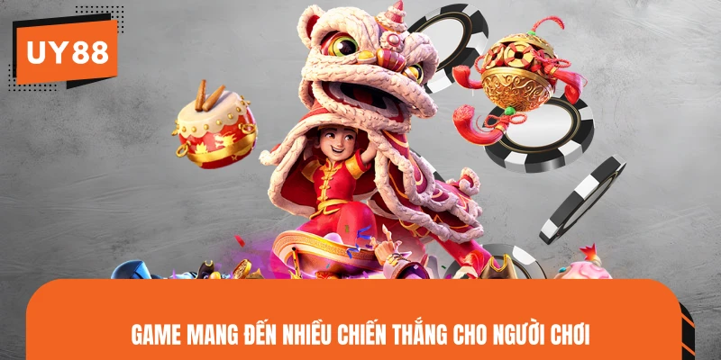 Game mang đến nhiều chiến thắng cho người chơi